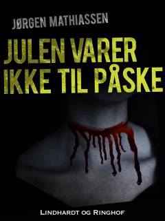 Julen varer ikke til påske