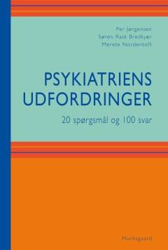 Psykiatriens udfordringer : 20 spørgsmål og 100 svar