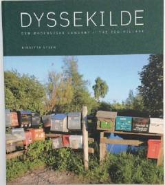 Dyssekilde : den økologiske landsby