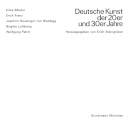 Deutsche Kunst der 20er und 30er Jahre