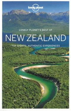 New Zealand : top sights, authentic experiences