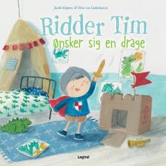 Ridder Tim ønsker sig en drage