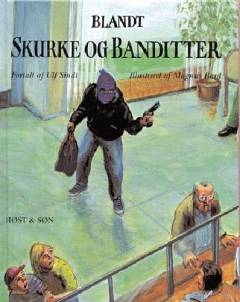 Blandt skurke og banditter