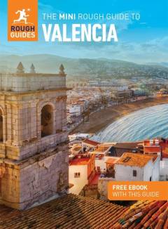 The mini rough guide to Valencia