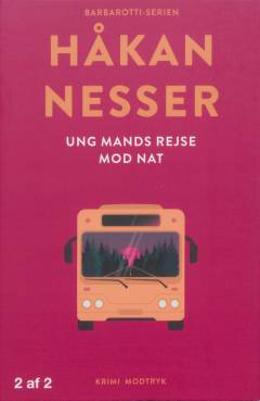 Ung mands rejse mod nat. Bind 2 (Stor skrift)