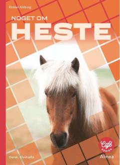 Noget om - heste
