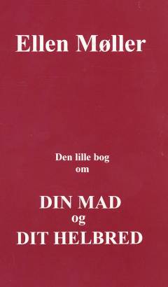 Den lille bog om din mad og dit helbred