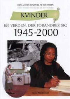 Kvinder i en verden, der forandrer sig 1945-2000