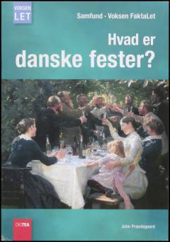 Hvad er danske fester? (Letlæsning)
