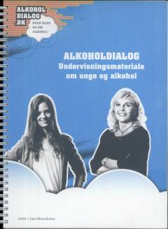 Alkoholdialog : undervisningsmateriale om unge og alkohol