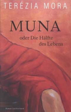 Muna oder Die Hälfte des Lebens : die weibliche Variante