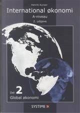 International økonomi - A-niveau. Del 2 : Global økonomi
