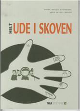 Helt ude i skoven - : Lemvig tager hånd om fokusbørn