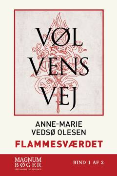 Vølvens vej - flammesværdet. Bind 1 (Stor skrift)