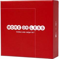 More or Less