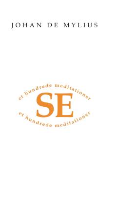 SE - et hundrede meditationer