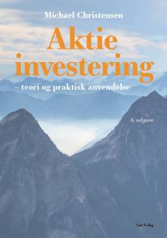 Aktieinvestering : teori og praktisk anvendelse