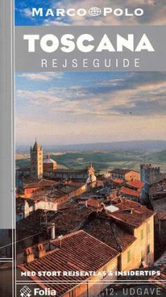 Toscana - med insider tips