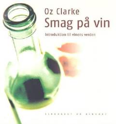 Smag på vin : introduktion til vinens verden