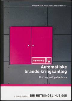 Automatiske brandsikringsanlæg. Drift og vedligeholdelse