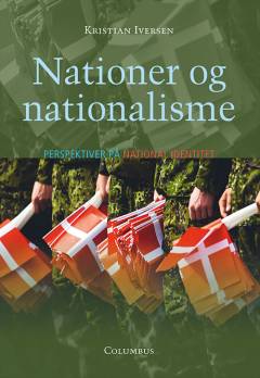 Nationer og nationalisme : perspektiver på national identitet