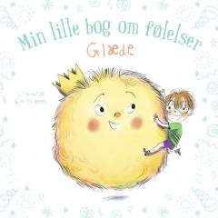 Min lille bog om følelser - glæde
