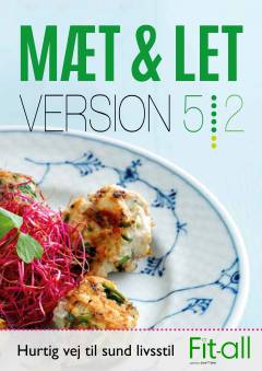 Mæt & let - version 5:2 : hurtig vej til sund livsstil