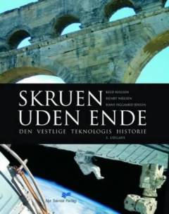 Skruen uden ende : den vestlige teknologis historie