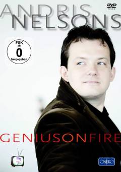 Andris Nelsons : Genius on fire