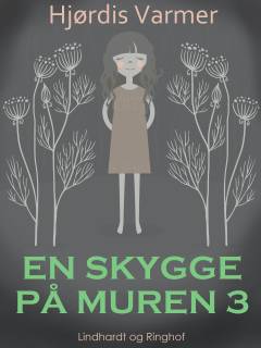 En skygge på muren. 3