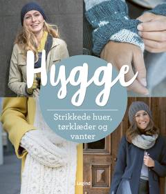 Strikkede huer, tørklæder og vanter