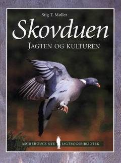 Skovduen : jagten og kulturen