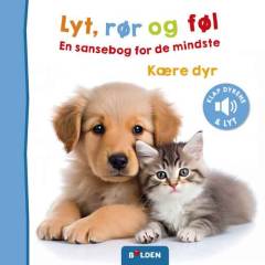 Kære dyr : en sansebog for de mindste