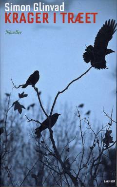 Krager i træet : noveller