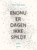Endnu er dagen ikke spildt