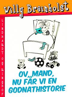 Ov, mand, nu får vi en godnathistorie