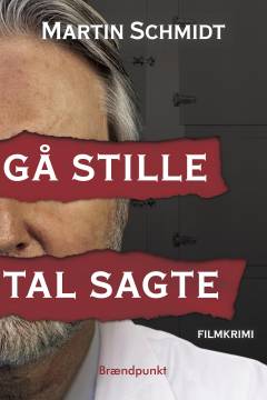 Gå stille tal sagte : filmkrimi