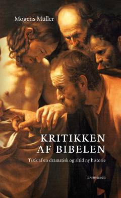 Kritikken af Bibelen : træk af en dramatisk og altid ny historie