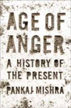 Age of anger : a history of the present