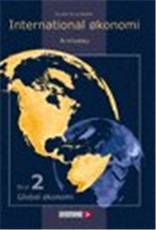 International økonomi - A-niveau. Bind 2 : Global økonomi