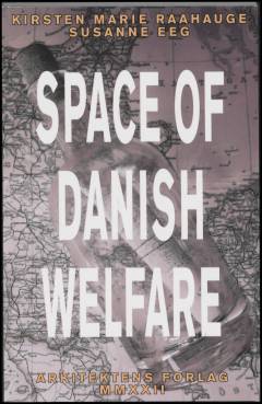 Space of Danish welfare