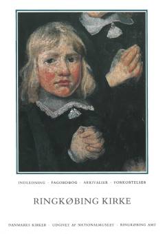 Danmarks kirker. Bind 18, Ringkøbing Amt. 1. bind, 1.-2. hefte : Ringkøbing Kirke