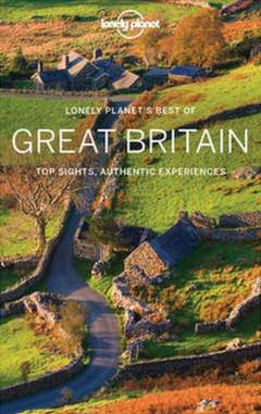 Great Britain : top sights, authentic experiences