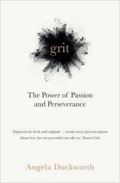 Grit : the power of passion and perseverance