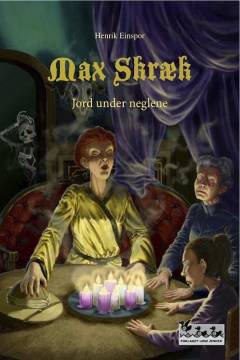 Max Skræk. 5 : Jord under neglene