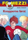 Knopperne først