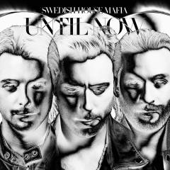 Until now