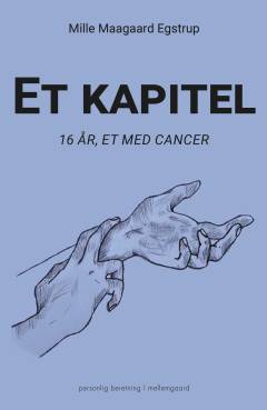 Et kapitel : 16 år, et med cancer