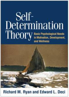 Self-determination theory : basic psychological needs in motivation, development and wellness