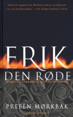 Erik den Røde : Skibet og sværdet : Ploven og sangen
